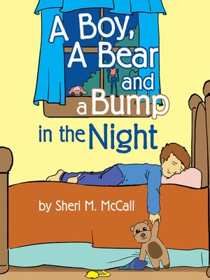 cover image of A Boy, a Bear and a Bump in the Night